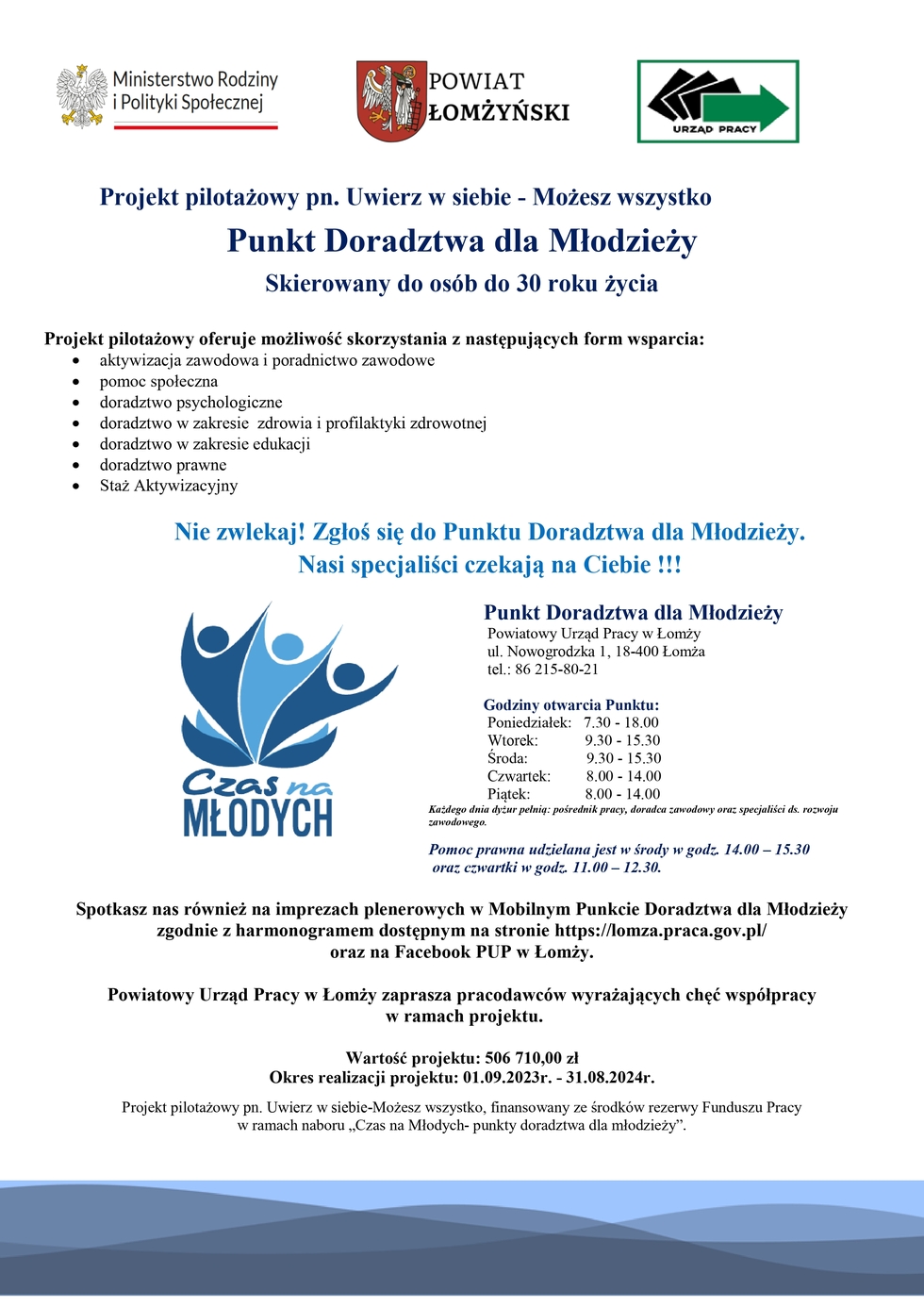 Zdjęcie do wiadomości Punkt Doradztwa dla Młodzieży- Projekt pilotażowy pn. Uwierz w siebie - Możesz wszystko