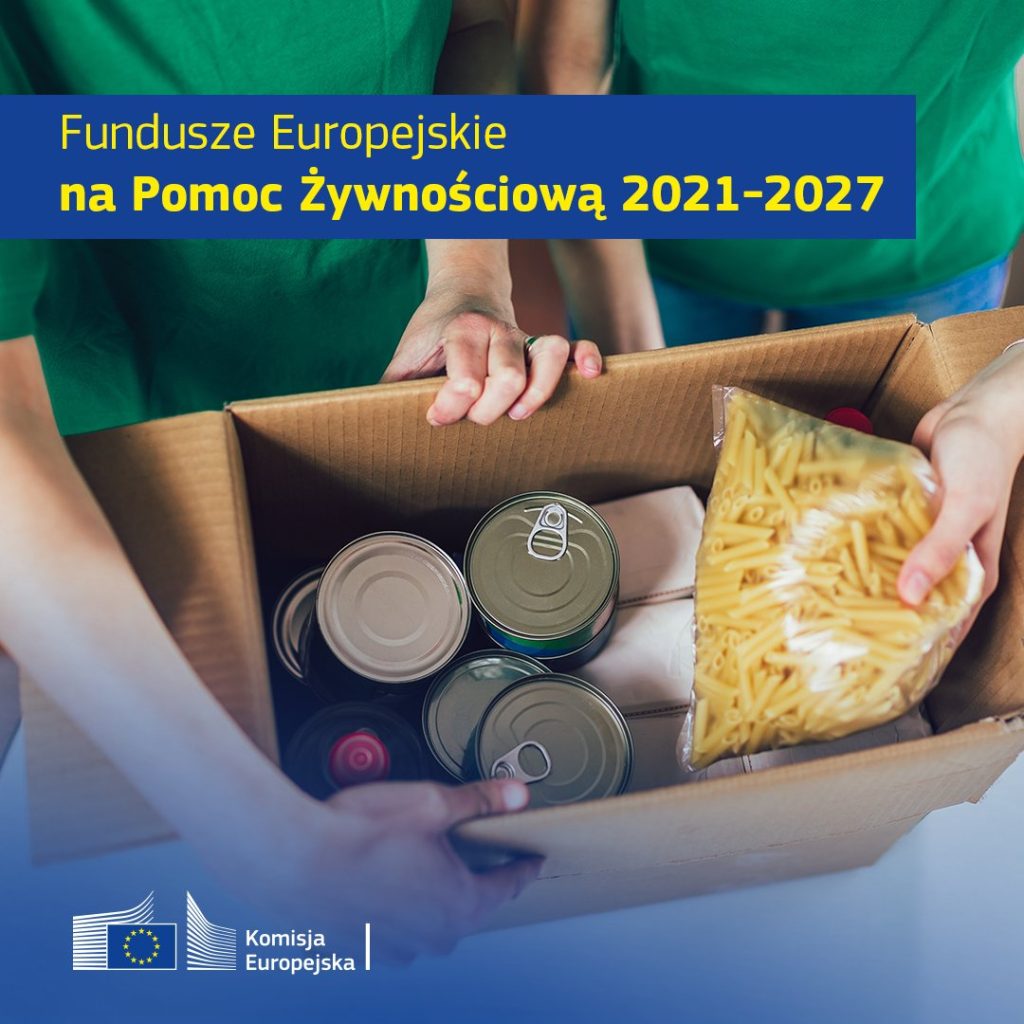 Zdjęcie do wiadomości POMOC ŻYWNOŚCIOWA 2021-2027