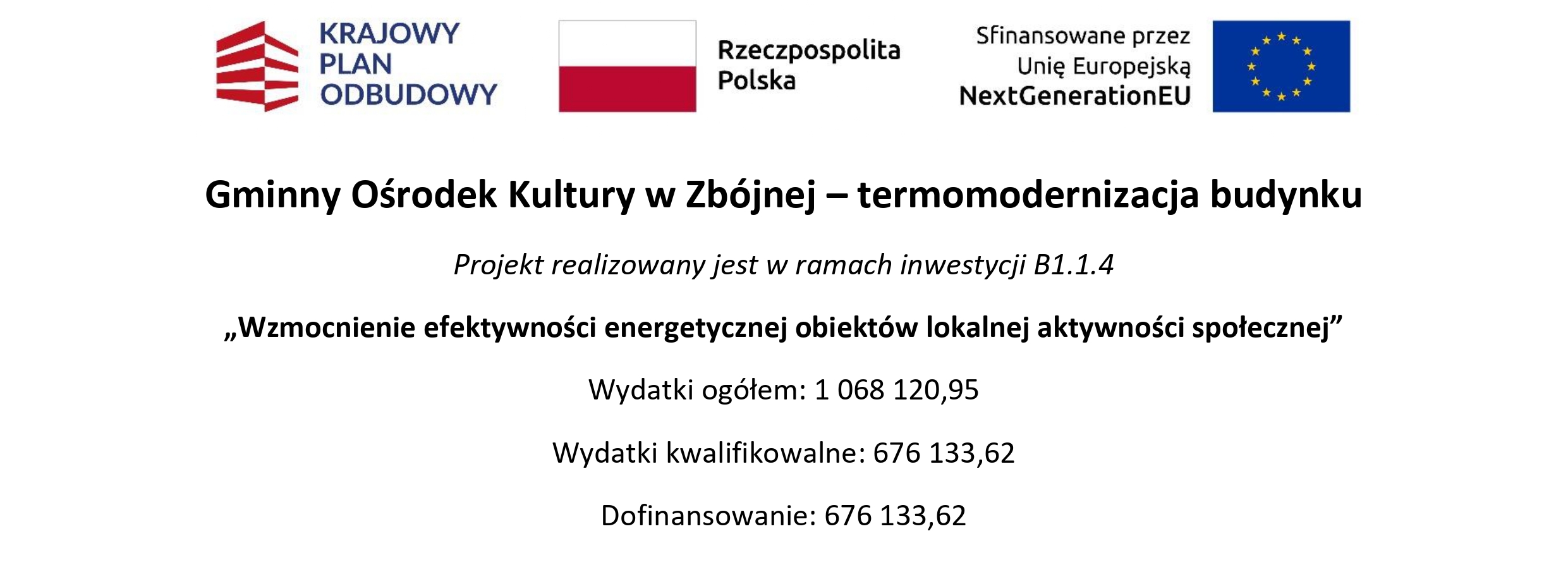 Zdjęcie do wiadomości Gminny Ośrodek Kultury w Zbójnej - termomodernizacja budynku